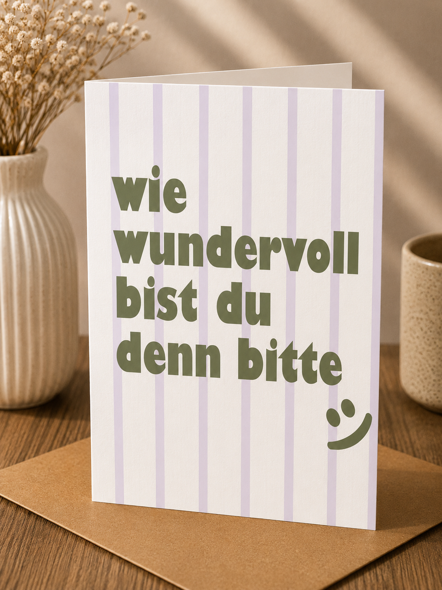 Allgemeine Saatpapierkarte - wie wundervoll bist du denn bitte Smiley Bunt Gestreift