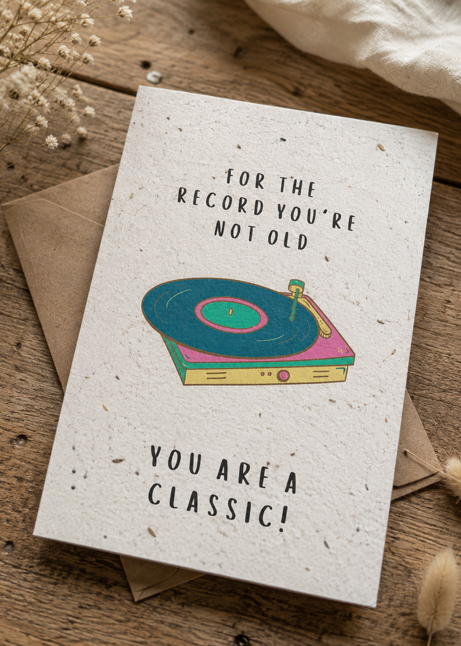 YOU ARE A CLASSIC - Greeting Card Saatpapier
